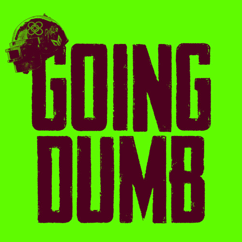 Going Dumb - Alesso / CORSAK胡梦周