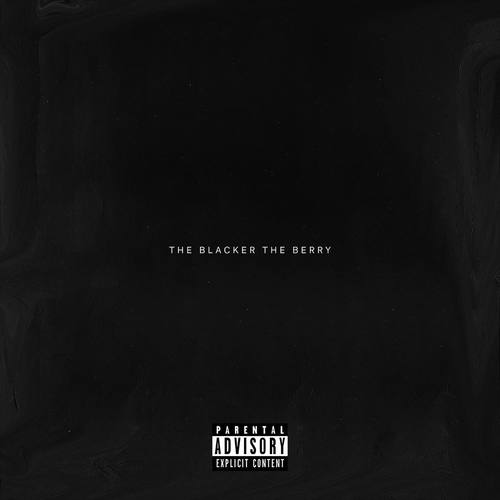 The Blacker The Berry (Explicit) - Kendrick Lamar